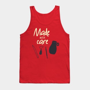 Ceramics made with care Tank Top